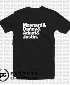 Maynard Danny Adam Justin T Shirt