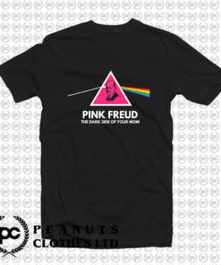 Pink Freud The Dark Side Of Your Mom Meaning T Shirt