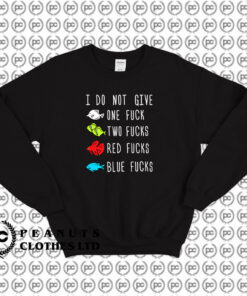 Red Fucks Blue Fucks Sweatshirt