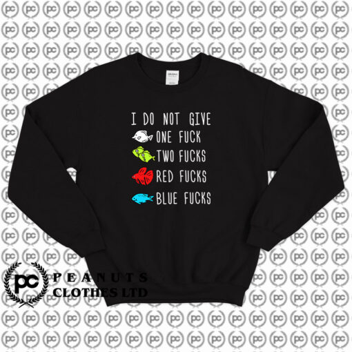 Red Fucks Blue Fucks Sweatshirt