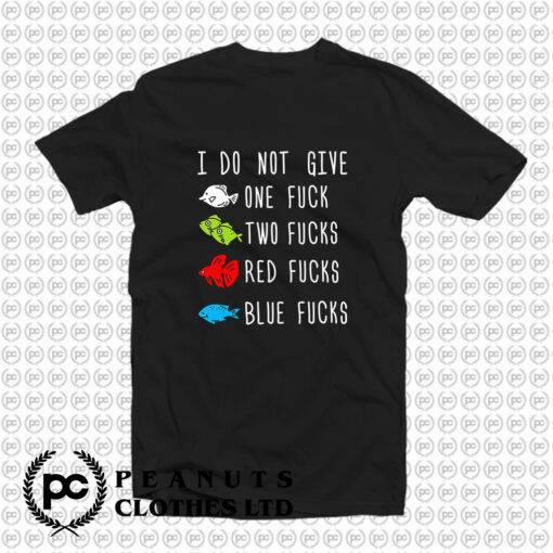 Red Fucks Blue Fucks T Shirt