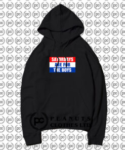 Saturdays Are For The Boys Words Hoodie