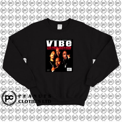 Snoop Dogg Vibe Live From Death Row Sweatshirt