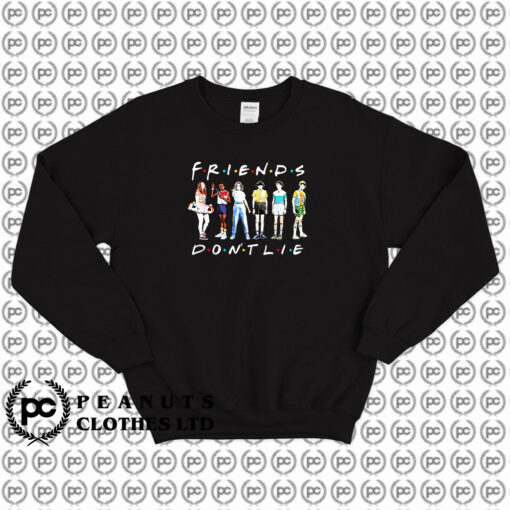 Stranger Things Friends Dont Lie Sweatshirt