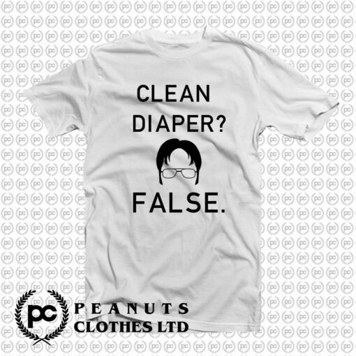 The Office Clean Diapper False T Shirt