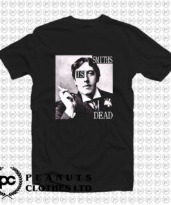 The Smiths Is Dead Oscar Wilde T Shirt