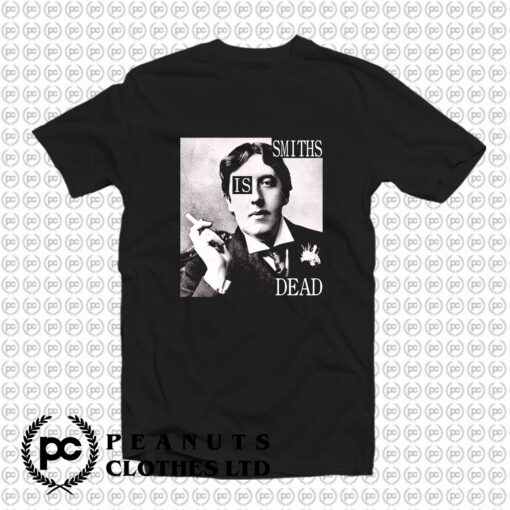 The Smiths Is Dead Oscar Wilde T Shirt