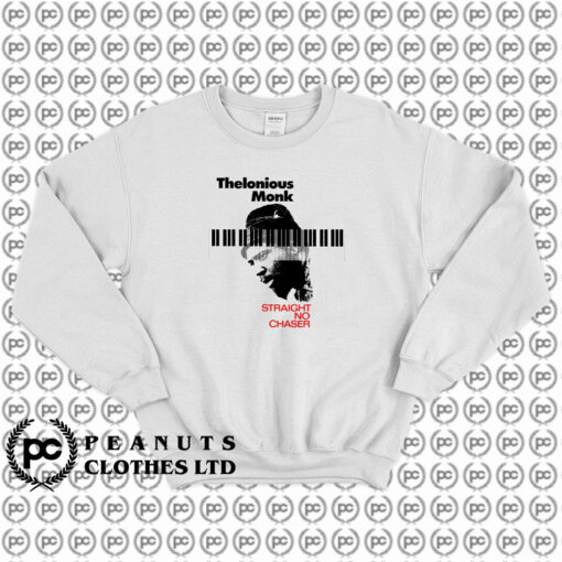 Thelonious Monk Straight No Casher Sweatshirt