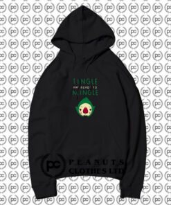 Tingle And Ready To Mingle Hoodie