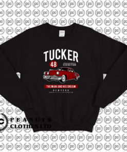 Tucker 48 The Man and His Dream Sweatshirt