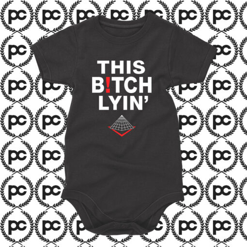 Black Pyramid This Bitch Lying Baby Onesie