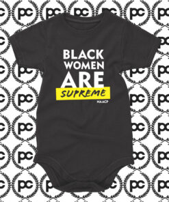 Black Women Are Supreme Baby Onesie