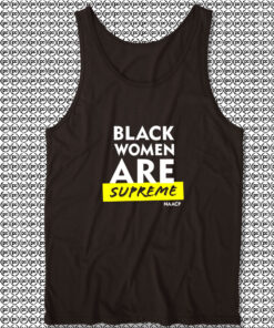 Black Women Are Supreme Unisex Tank Tops