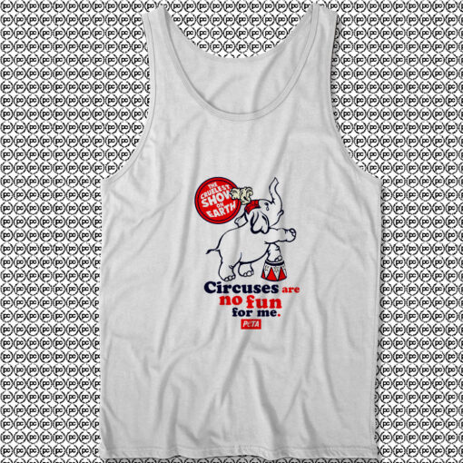 Circuses No Fun For Me Peta Unisex Tank Tops