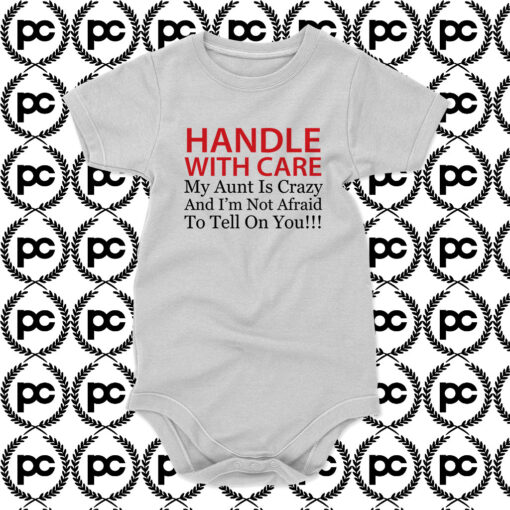 Handle With Care Crazy Aunt Baby Onesie