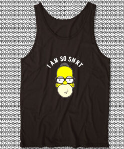 I Am So Smart Simpsons Unisex Tank Tops