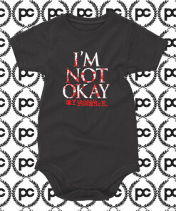 Im Not Okay My Chemical Romance Baby Onesie