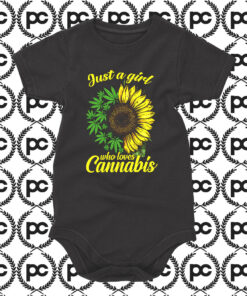 Just A Girl Who Loves Cannabis And Sunflower Baby Onesie