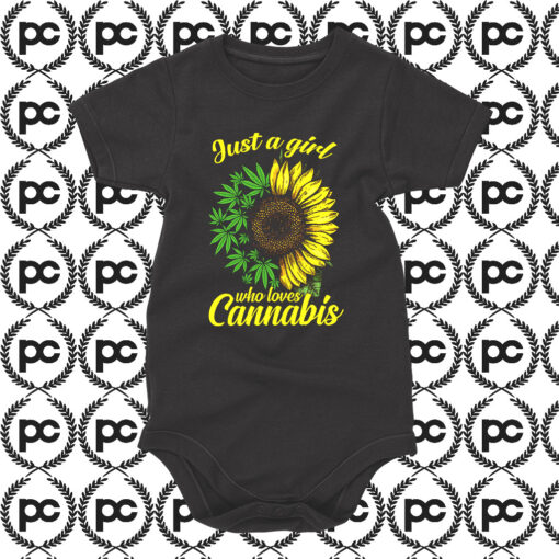 Just A Girl Who Loves Cannabis And Sunflower Baby Onesie