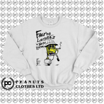 Fear and Loathing in Bikini Bottom Sweatshirt