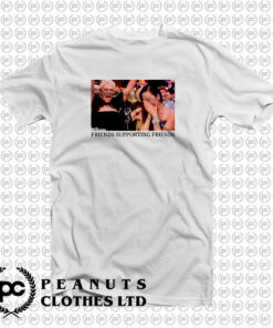 Friends Supporting Friends T Shirt