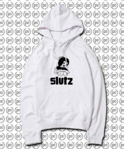 Slutz Hoodie