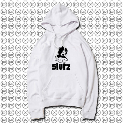 Slutz Hoodie