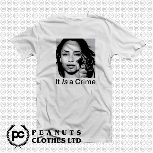 The Best Of Sade It is A Crime T Shirt