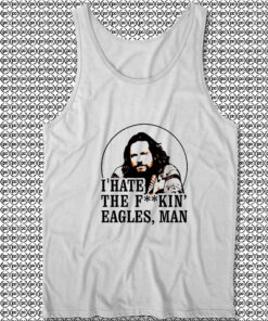 Big Lebowski Hate Eagles Man Tank Top