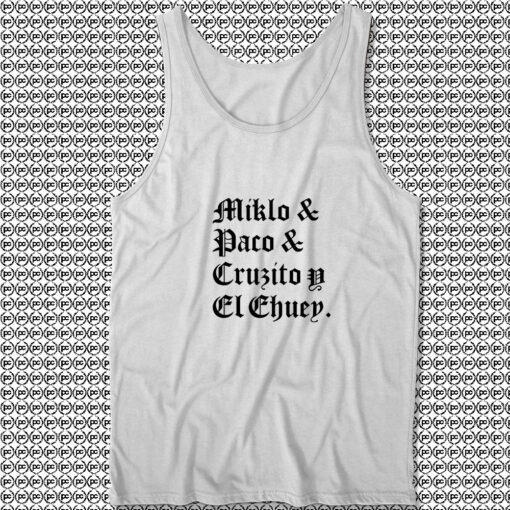 Blood In Blood Out Miklo Paco Cruzito Y El Chuey Tank Top