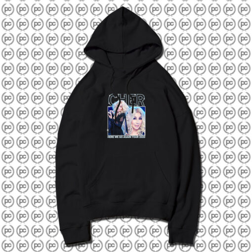 Cher Go Tour Agian 2020 Hoodie