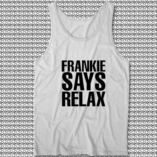 Frankie Says Relax Tank Top