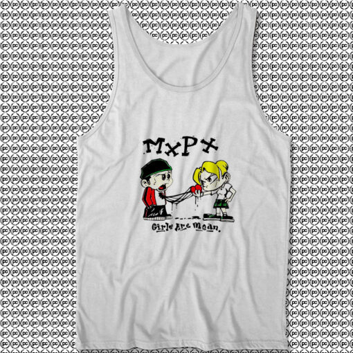 Girls Are Mean Mxpx Band Tank Top