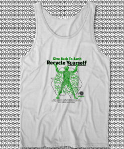 Give Back To Earth Recycle Yourself Tank Top