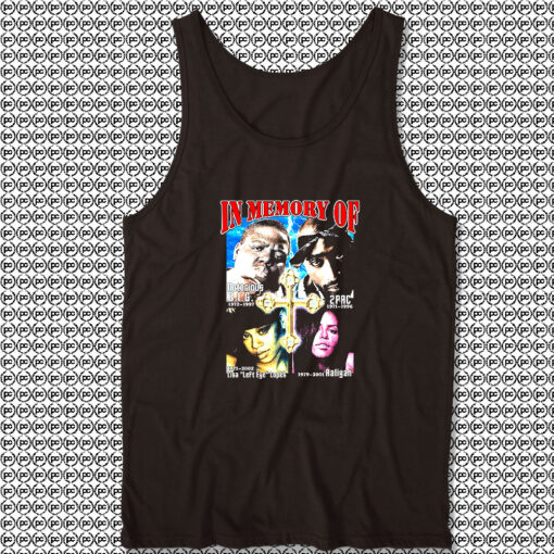 In Memory Of Tupac Aaliyah And Biggie Cool 90s Tank Top