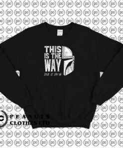 The Mandalorian This Is The Way Sweatshirt