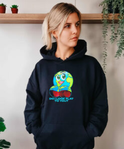 Do I Look Flat To You Earth Day Hoodie