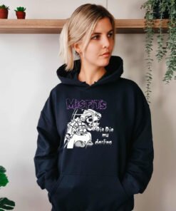 Misfits Die Die My Darling Hoodie