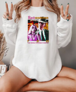 Barbenheimer The World Changes Forever Sweatshirt