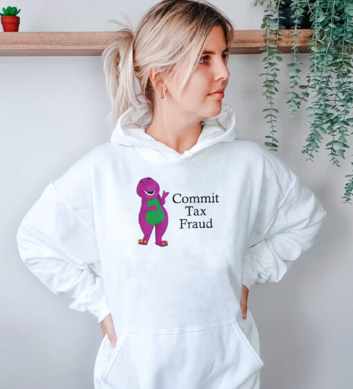 Commit Tax Fraud Hoodie