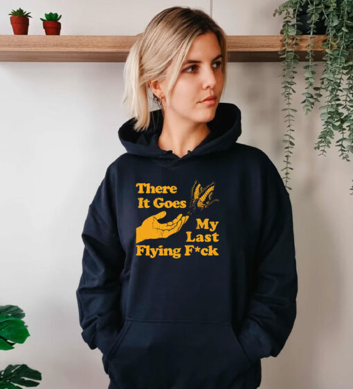 There Does My Last Flying Hoodie