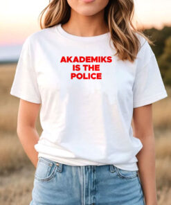 Akademiks Is The Police T Shirt