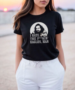 Big Lebowski Hate Eagles Man Fashionable T Shirt