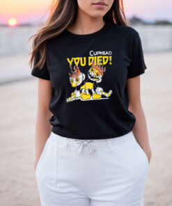 Cuphead You Died T Shirt