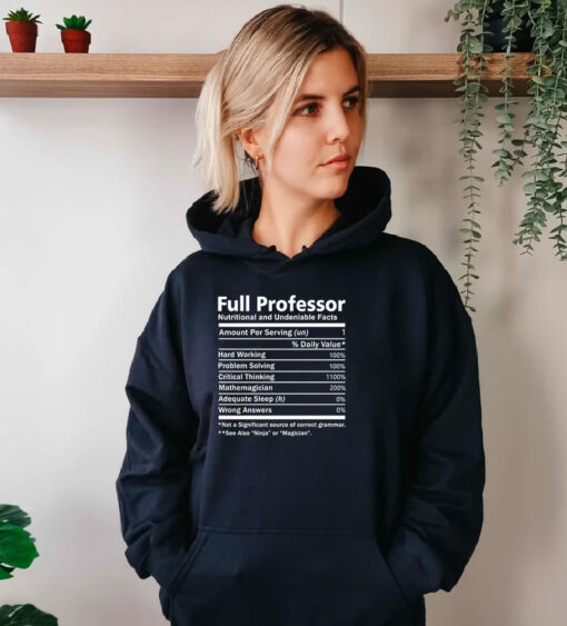 Full Professor Nutritional And Undeniable Facts Hoodie