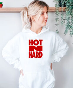 Hot N Hard Hoodie