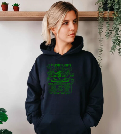 Mushroom Dream My Heart For You Hoodie