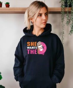 She Wants The D Hoodie