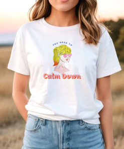 ou Need To Calm Down Taylor Swift T Shirt