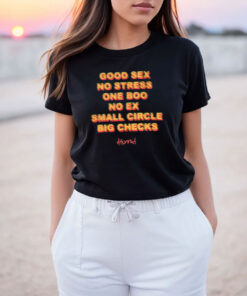 4hunnid Good Sex T Shirt